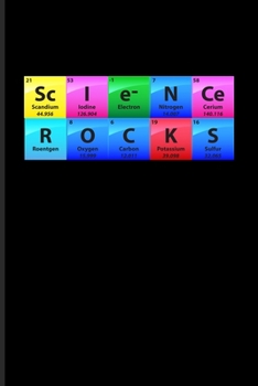 Paperback Science Rocks: Periodic Table Of Elements Undated Planner - Weekly & Monthly No Year Pocket Calendar - Medium 6x9 Softcover - For Tea Book