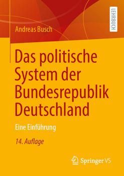 Das politische System der Bundesrepublik Deutschland: Eine Einführung (German Edition)