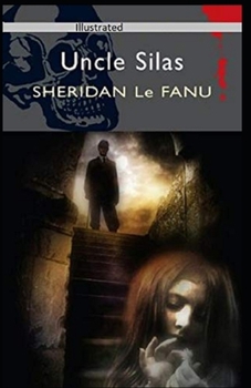 Paperback Uncle Silas Illustrated Book