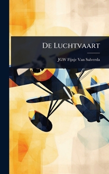 Hardcover De Luchtvaart [Dutch] Book