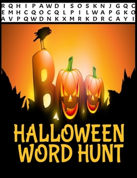 HALLOWEEN WORD HUNT: 104 WORD SEARCH PUZZLES FOR ADULTS | OUR WORD FIND BOOK IS FILLED WITH EERIE SPOOKY AND HALLOWEEN THEMED WORDS | MAKES A GREAT ALL HALLOWS EVE GIFT