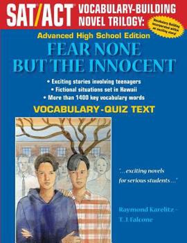 Paperback Fear None But The Innocent: Advanced High School Vocabulary-Quiz Text Book