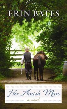 Hardcover Her Amish Man [Large Print] Book