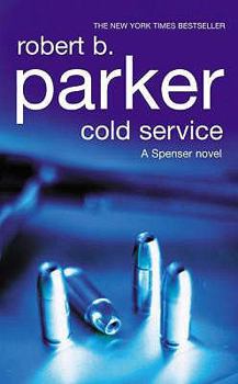 Cold Service - Book #32 of the Spenser