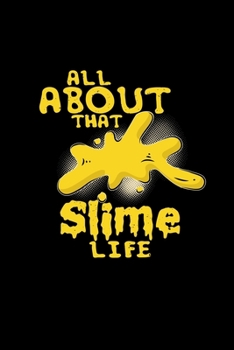 All about that slime life: 6x9 SLIMEY | grid | squared paper | notebook | notes