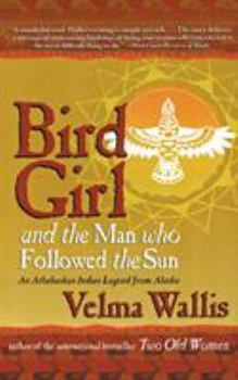 Paperback Bird Girl and the Man Who Followed the Sun Book