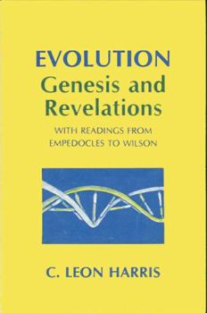 Hardcover Evolution: Genesis and Revelations: With Readings from Empedocles to Wilson Book