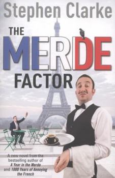 Paperback The Merde Factor: How to survive in a Parisian Attic Book