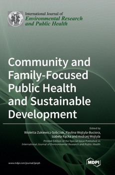 Hardcover Community and Family-Focused Public Health and Sustainable Development Book