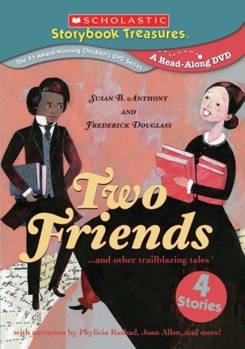 Two Friends: Susan B. Anthony and Frederick Douglass