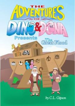 The Adventures of Dino and Dona Presents: The Great Flood