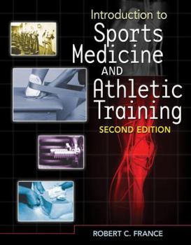 Hardcover Introduction to Sports Medicine and Athletic Training [With CDROM] Book