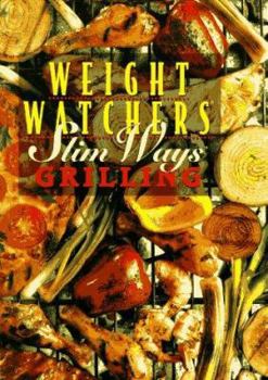 Hardcover Weight Watchers Slim Ways Grilling Book