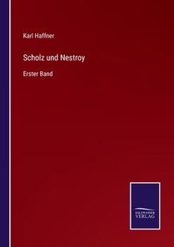 Paperback Scholz und Nestroy: Erster Band [German] Book