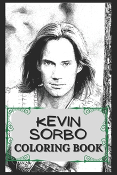 Paperback Kevin Sorbo Coloring Book: Humoristic and Snarky Kevin Sorbo Inspired Coloring Book