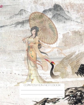 Paperback Composition Notebook: College Ruled - Beautiful Japanese Girl - Back to School Composition Book for Teachers, Students, Kids and Teens - 120 Book