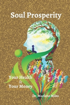 Paperback Soul Prosperity: Your Health & Your Money Book