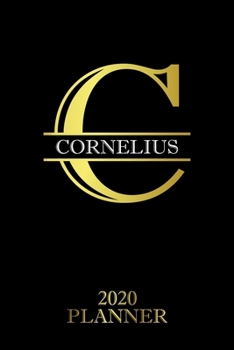 Cornelius: 2020 Planner - Personalised Name Organizer - Plan Days, Set Goals & Get Stuff Done (6x9, 175 Pages) (Designer Planners For Gift)