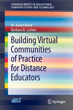 Paperback Building Virtual Communities of Practice for Distance Educators Book