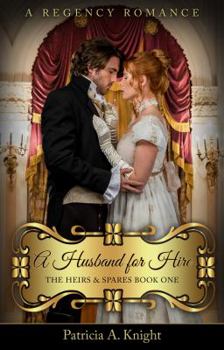 A Husband for Hire - Book #1 of the Heirs & Spares