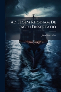 Paperback Ad Legem Rhodiam De Jactu Dissertatio [Latin] Book