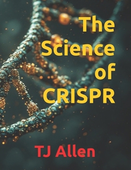 Paperback The Science of CRISPR Book