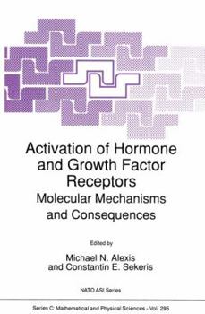 Paperback Activation of Hormone and Growth Factor Receptors: Molecular Mechanisms and Consequences Book