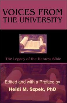 Paperback Voices from the University: The Legacy of the Hebrew Bible Book