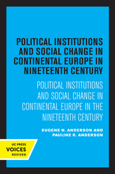 Paperback Political Institutions and Social Change in Continental Europe in the Nineteenth Century Book