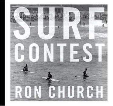 Hardcover Surf Contest: Photographs by Ron Church (T. ADLER BOOKS) Book
