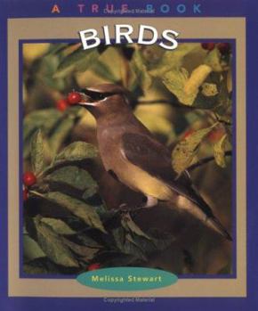 Birds (True Books : Animals) - Book  of the A True Book
