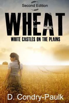 Paperback Wheat: White Castles on the Plains Book