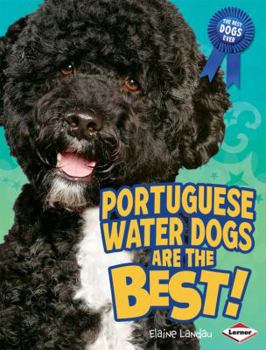 Library Binding Portuguese Water Dogs Are the Best! Book