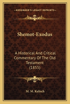 Shemot-Exodus: A Historical And Critical Commentary Of The Old Testament