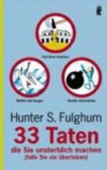Paperback 33 Taten, die Sie unsterblich machen [German] Book