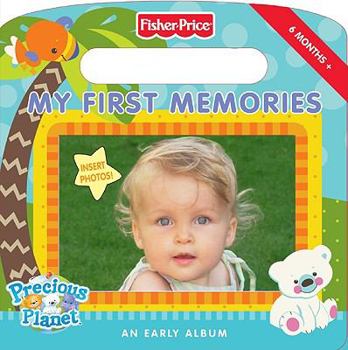 Hardcover Fisher-Price: My First Memories: An Early Album Book