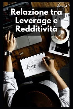 Paperback Relazione tra Leverage e Redditività [Italian] Book