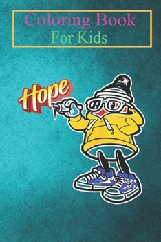 Paperback Coloring Book For Kids: Hope Graffiti Comic Animal Coloring Book: For Kids Aged 3-8 (Fun Activities for Kids) Book