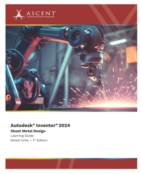 Autodesk Inventor 2024: Sheet Metal Design