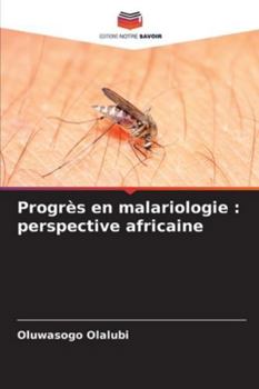 Paperback Progrès en malariologie: perspective africaine [French] Book