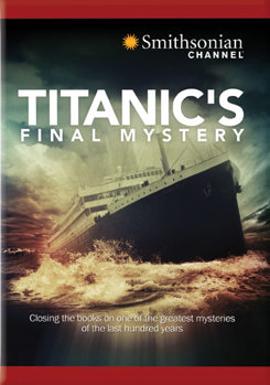 DVD Smithsonian Channel: Titanic's Final Mystery Book