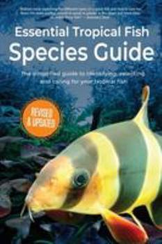 Paperback Essential Tropical Fish: Species Guide Book