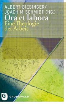 Paperback Ora Et Labora: Eine Theologie Der Arbeit [German] Book