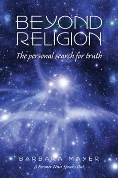 Paperback Beyond Religion: The Personal Search for Truth Book