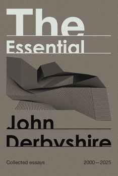 Hardcover The Essential John Derbyshire Book