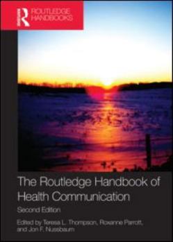 Paperback The Routledge Handbook of Health Communication Book