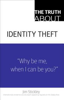 Paperback The Truth about Identity Theft Book