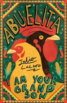 Paperback Abuelita, I Am Your Grandson Book