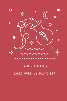 Paperback Aquarius 2020 Weekly Planner (Red) Book