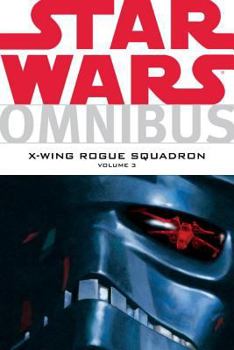 Paperback Star Wars Omnibus: X-Wing Rogue Squadron Book